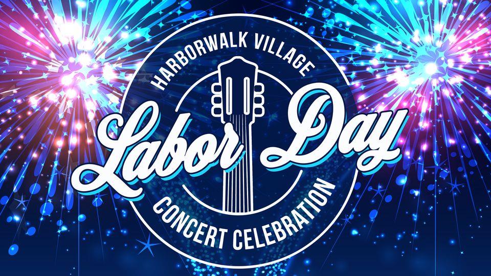 August 30th and September 1st – Labor Day Weekend with Live Music, Entertainment, and Fireworks at Harborwalk Village in Destin.